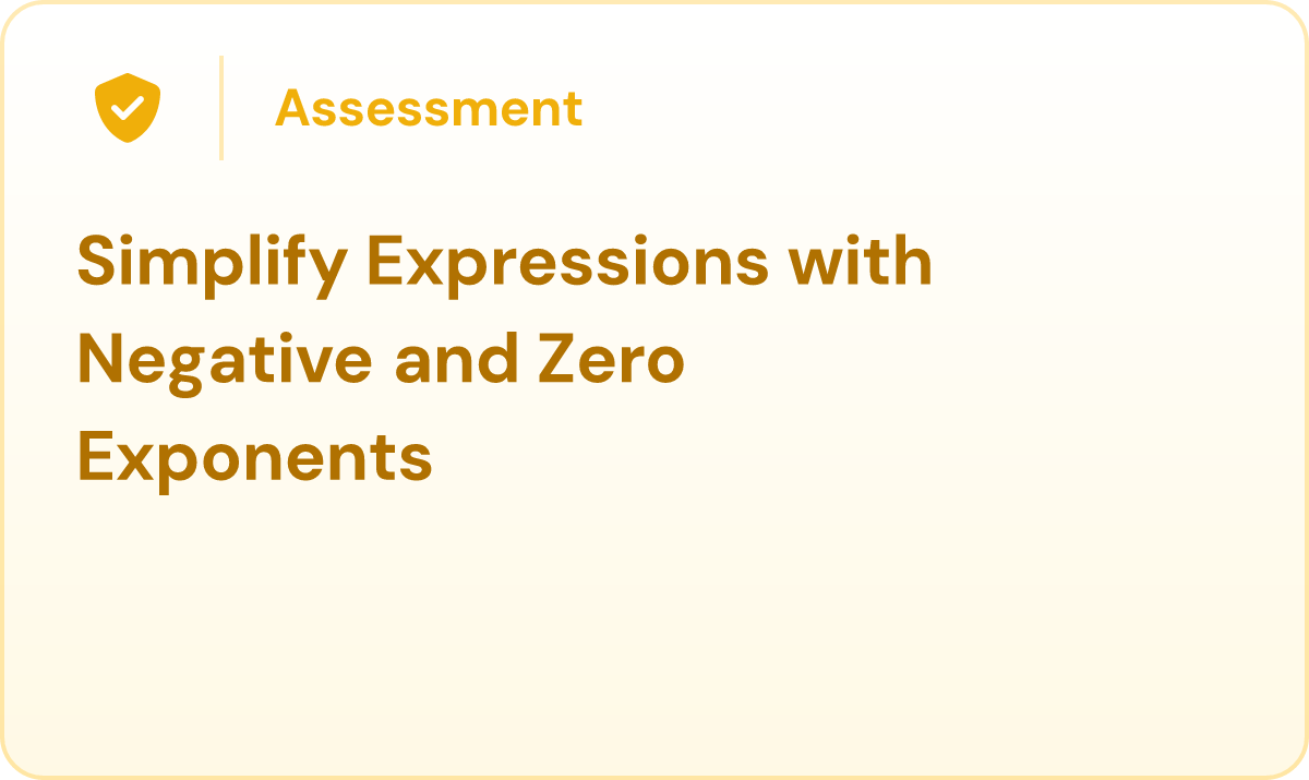 Simplify Expressions with Negative and Zero Exponents