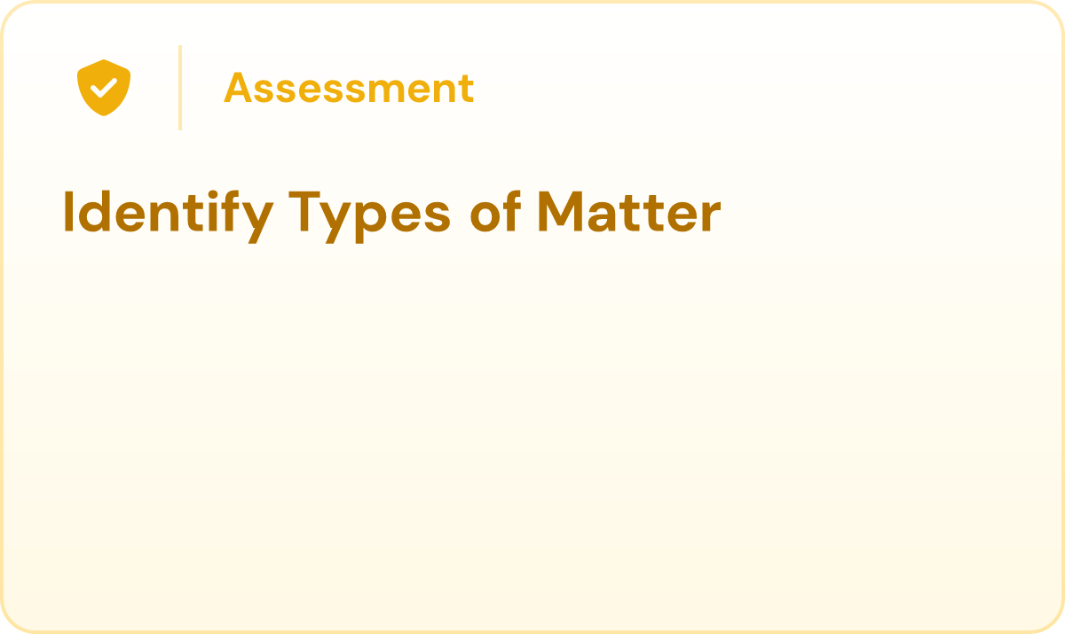 Identify Types of Matter