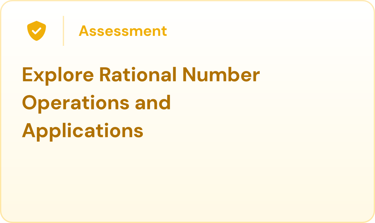 Explore Rational Number Operations and Applications