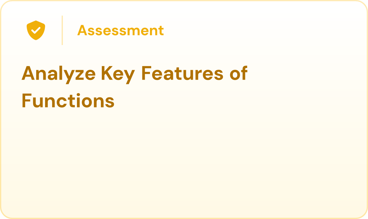 Analyze Key Features of Functions