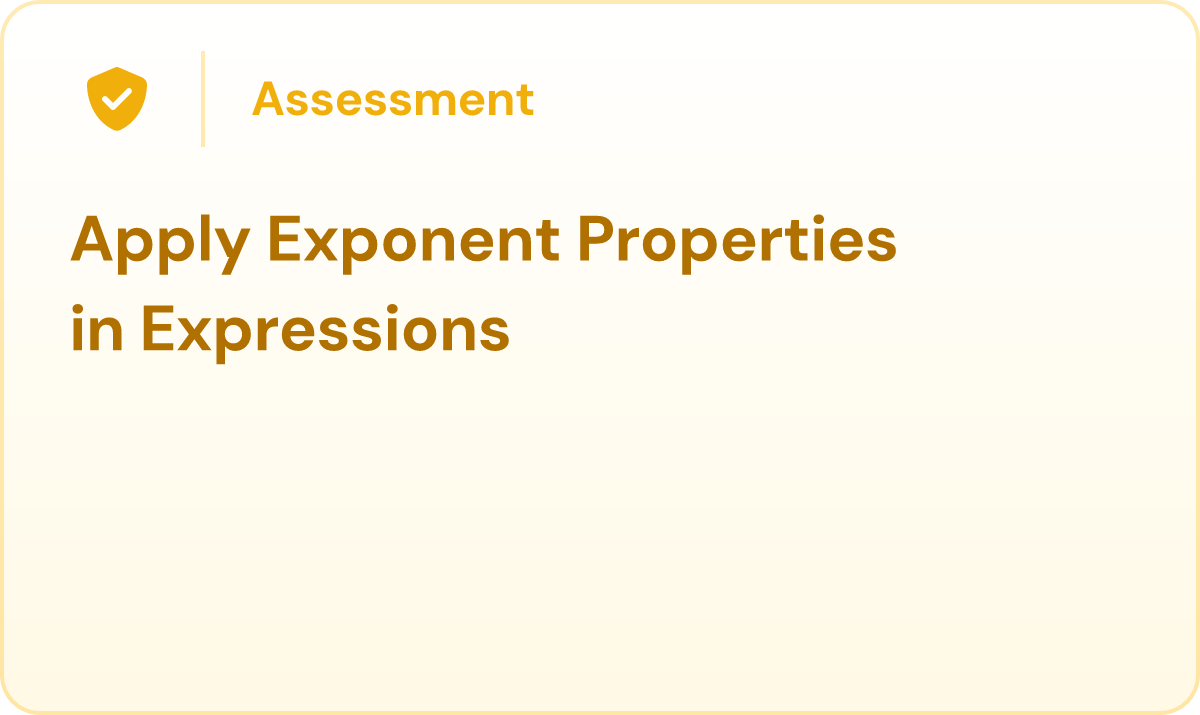 Apply Exponent Properties in Expressions