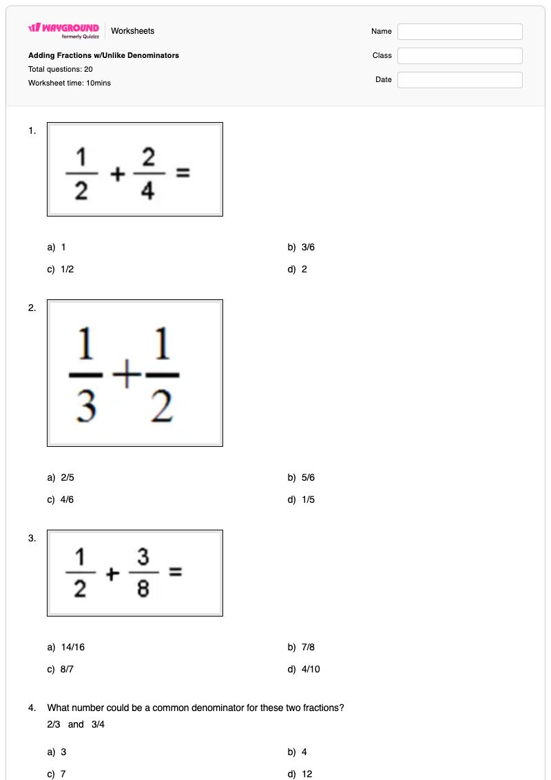 Adding Fractions w/Unlike Denominators - พิมพ์ได้ Addition-and-subtraction เวิร์กชีท - Wayground
