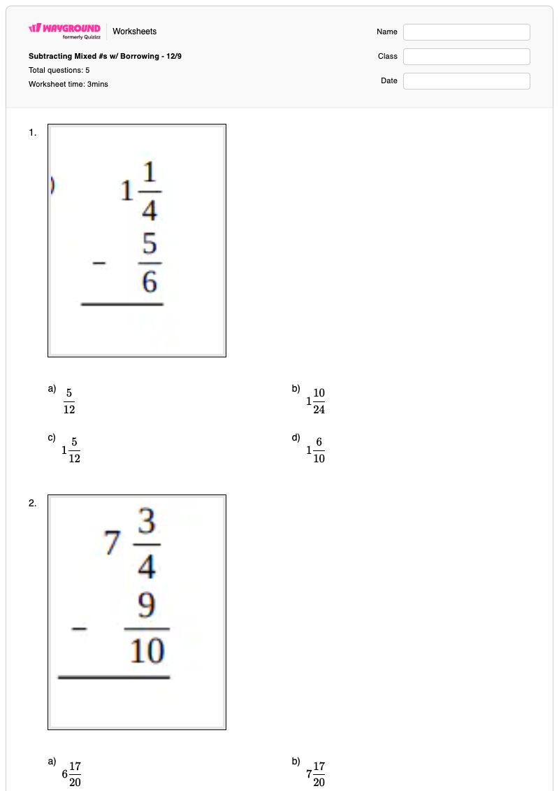 Subtracting Mixed #s w/ Borrowing - 12/9 - พิมพ์ได้ การลบจำนวนคละ เวิร์กชีท - Wayground