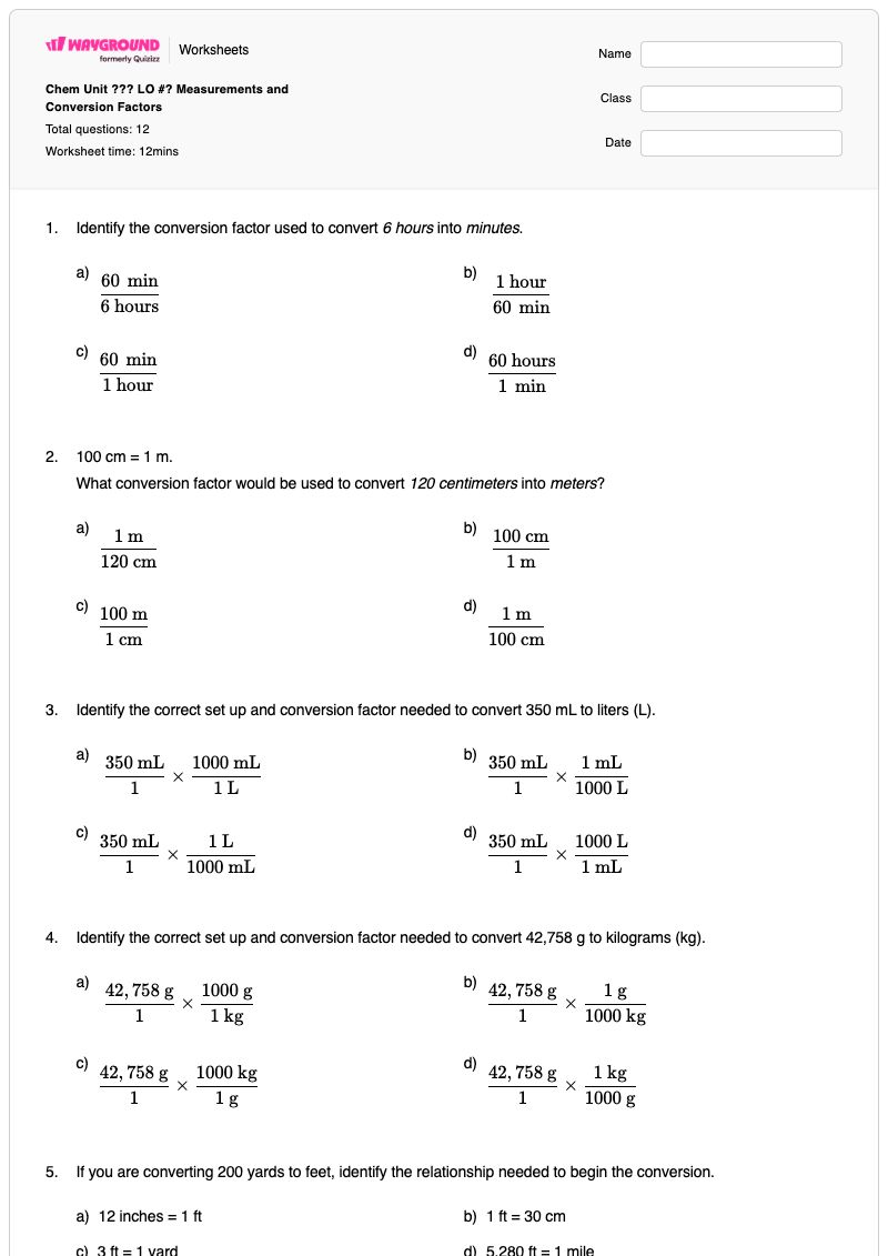 Chem Unit ??? LO #? Measurements and Conversion Factors - Printable Units-and-measurement Worksheets Year 12 - Wayground