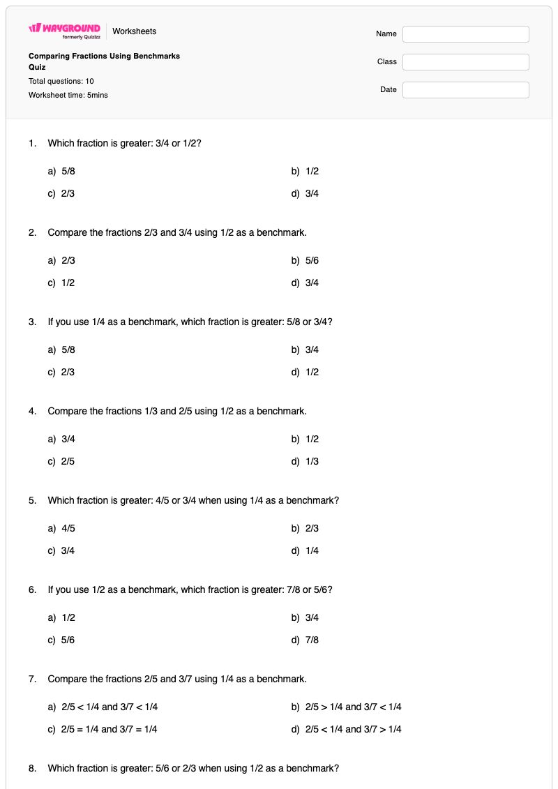 Comparing Fractions Using Benchmarks Quiz - Printable Fractions Worksheets - Wayground