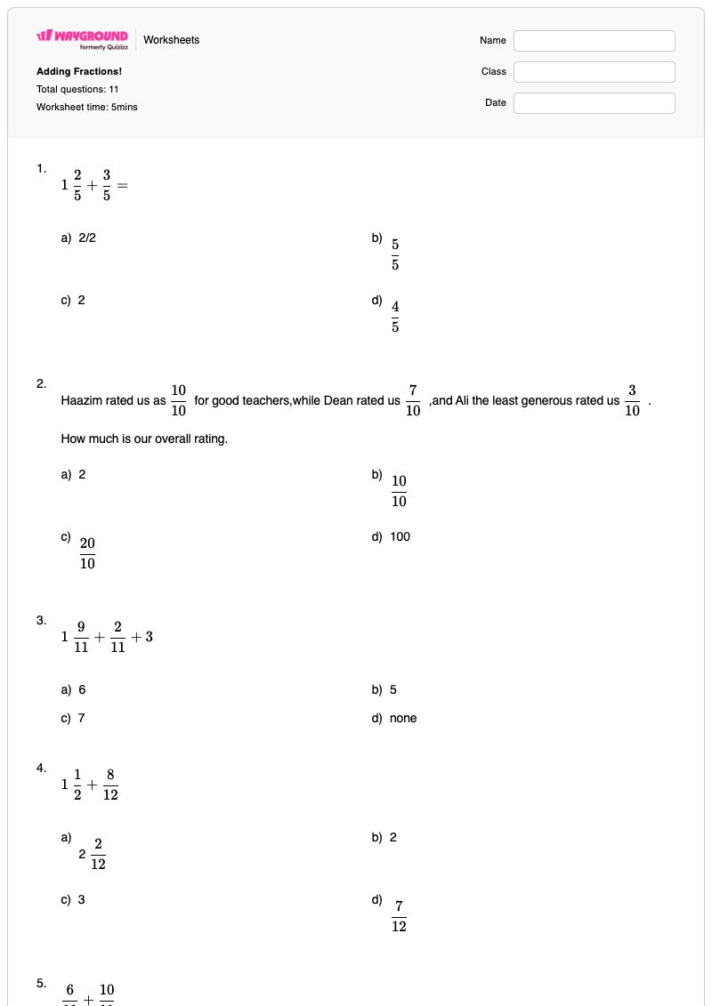 Adding Fractions! - Printable Comparing-fractions-with-unlike-denominators Worksheets Class 5 - Wayground