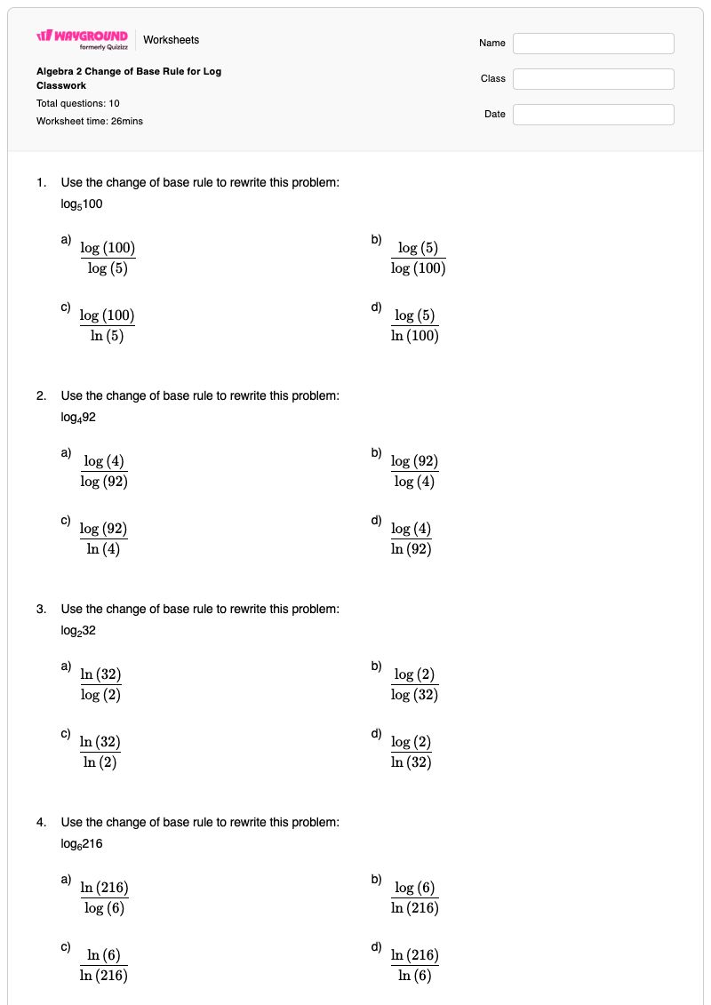 Algebra 2 Change of Base Rule for Log Classwork - Printable Logarithms Worksheets - Wayground