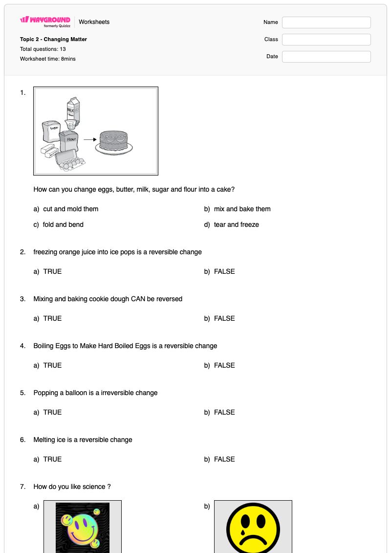 Topic 2 - Changing Matter - พิมพ์ได้ การจำแนกประเภทและการเปลี่ยนแปลง เวิร์กชีท ระดับ 2 - Wayground