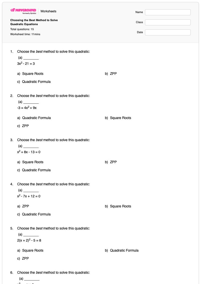 Choosing the Best Method to Solve Quadratic Equations - พิมพ์ได้ การแก้สมการอสมการ เวิร์กชีท - Wayground