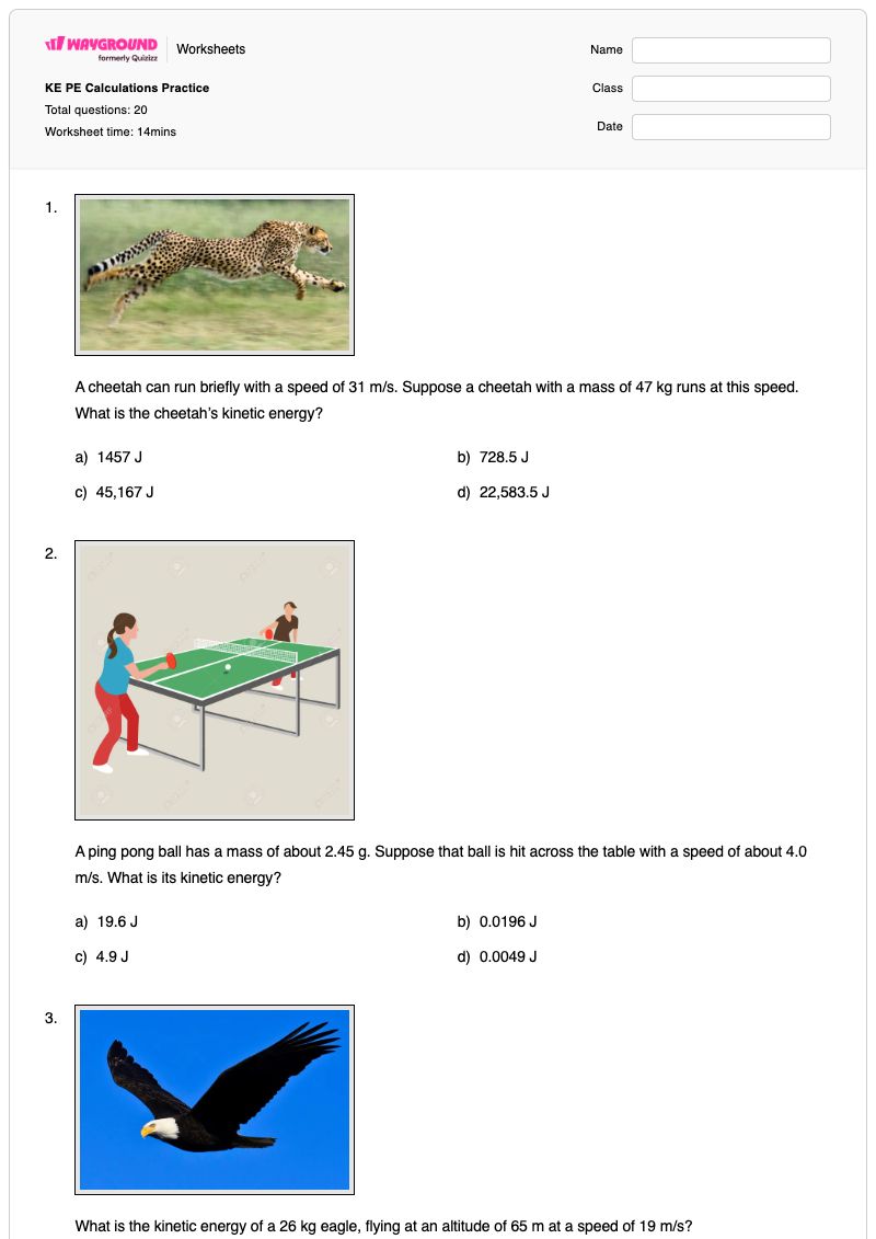 KE PE Calculations Practice - พิมพ์ได้ Potential-and-kinetic-energy เวิร์กชีท - Wayground