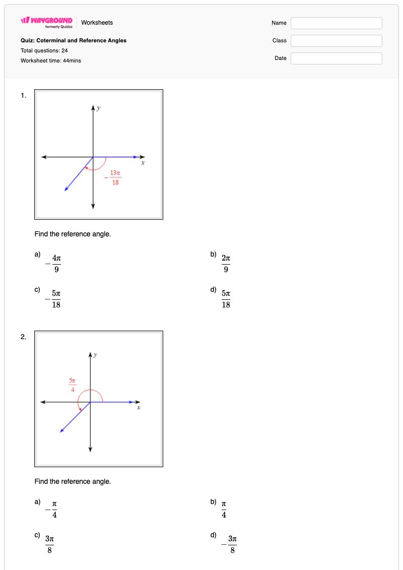 Quiz: Coterminal and Reference Angles - พิมพ์ได้ มุมอ้างอิง เวิร์กชีท ระดับ 9 - Wayground