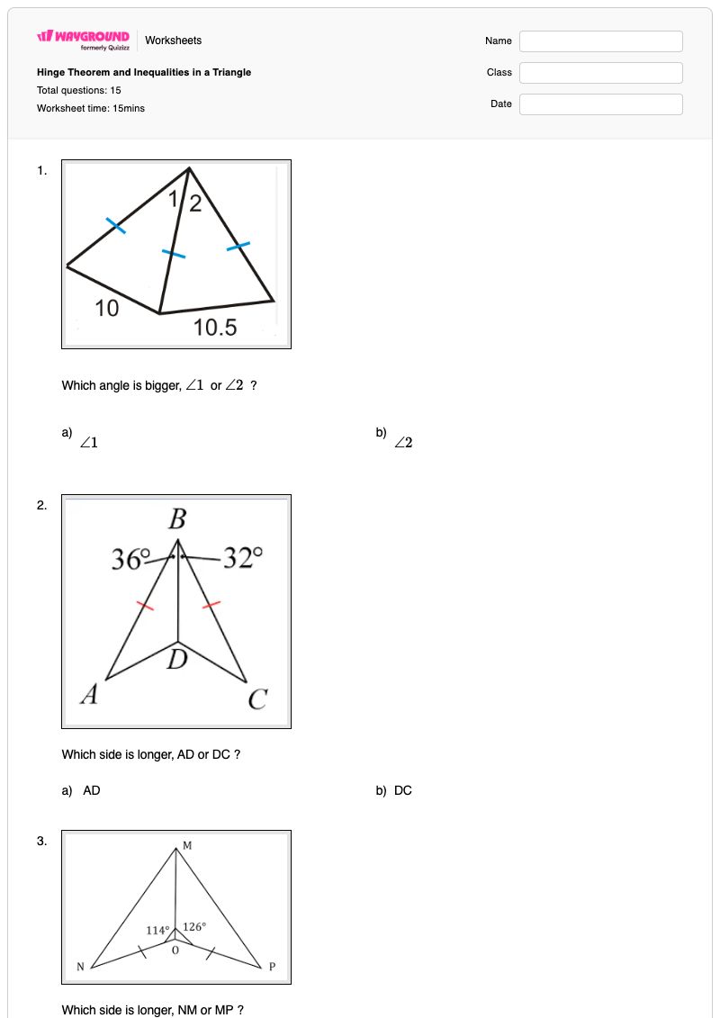 Hinge Theorem and Inequalities in a Triangle - พิมพ์ได้ ทฤษฎีบทบานพับ เวิร์กชีท ระดับ 12 - Wayground