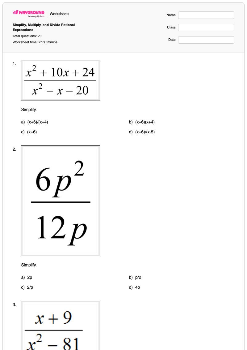 Simplify, Multiply, and Divide Rational Expressions - พิมพ์ได้ การแสดงออก เวิร์กชีท - Wayground