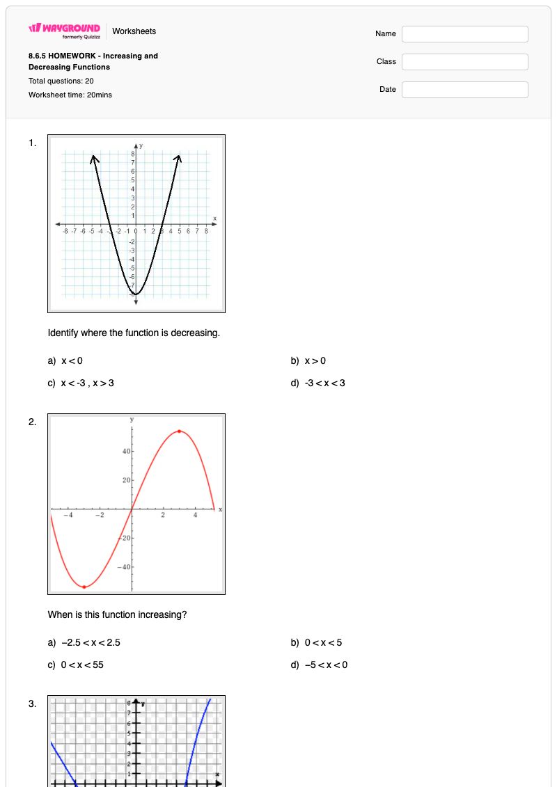 8.6.5 HOMEWORK - Increasing and Decreasing Functions  - พิมพ์ได้ Intervals เวิร์กชีท - Wayground