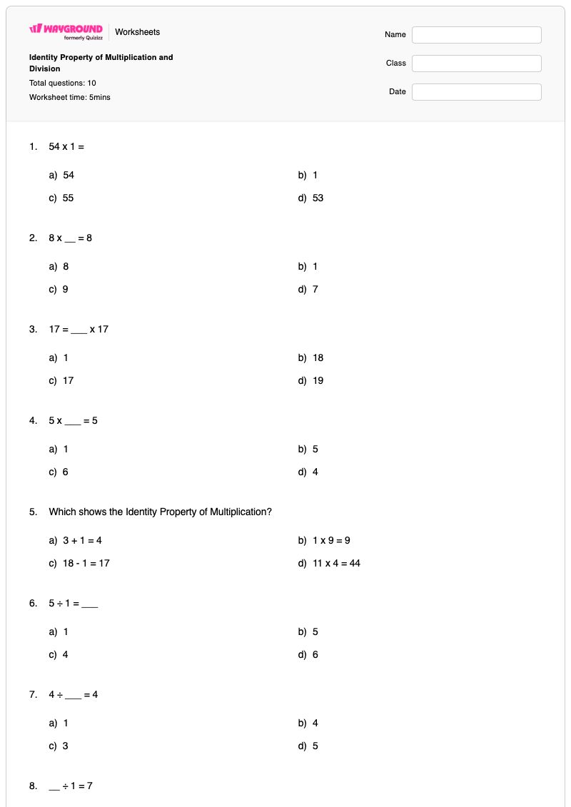 Identity Property of Multiplication and Division - พิมพ์ได้ คุณสมบัติของการคูณ เวิร์กชีท - Wayground