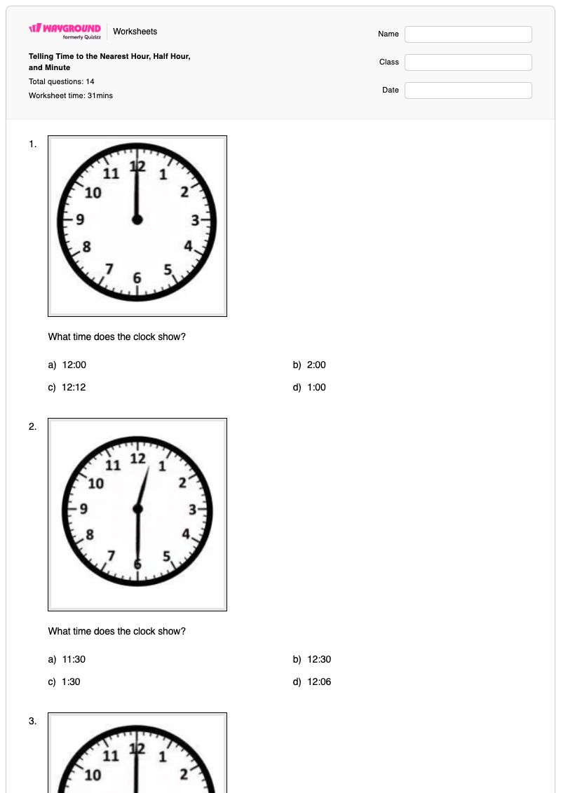 Telling Time to the Nearest Hour, Half Hour, and Minute - Printable Time-to-the-half-hour Worksheets - Wayground