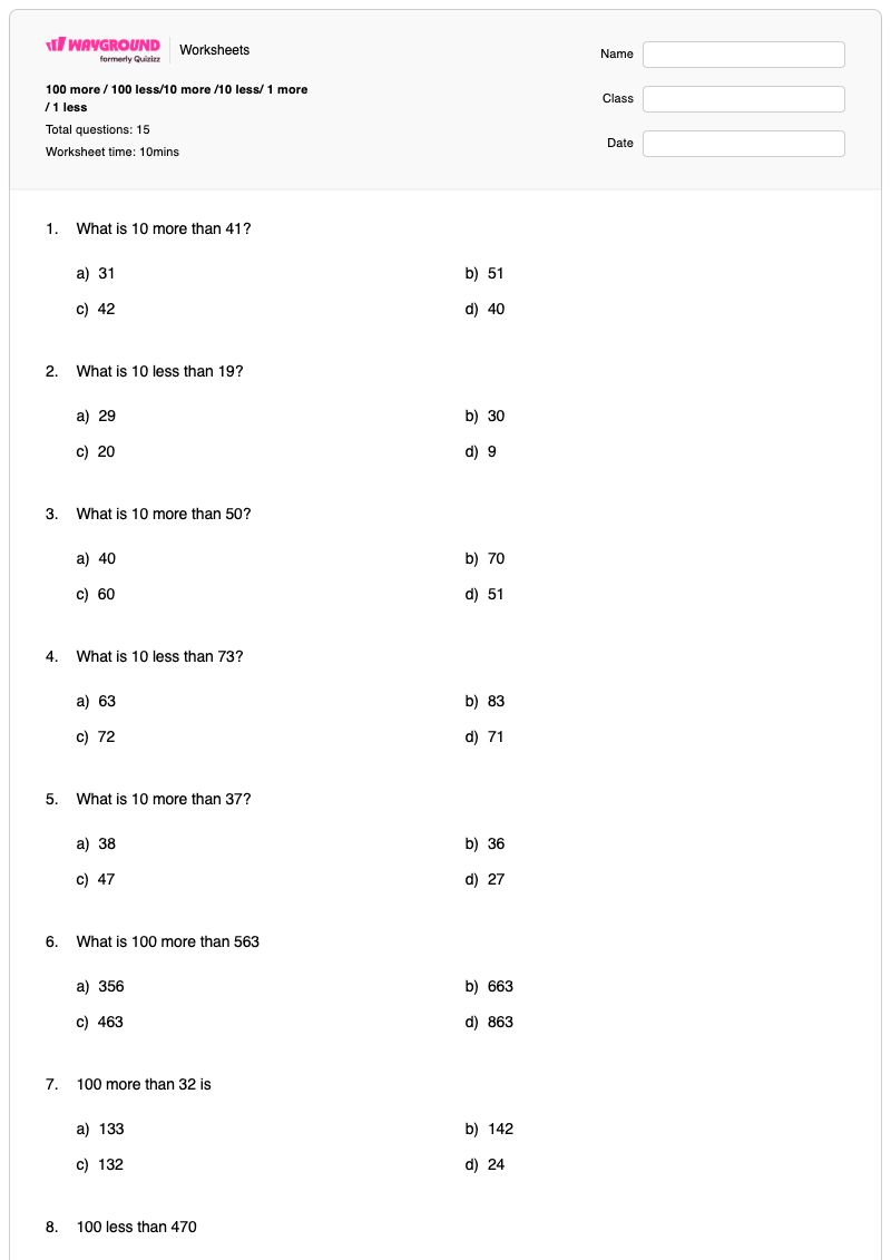 100 more / 100 less/10 more /10 less/ 1 more / 1 less - Printable 10-more-10-less Worksheets Year 2 - Wayground