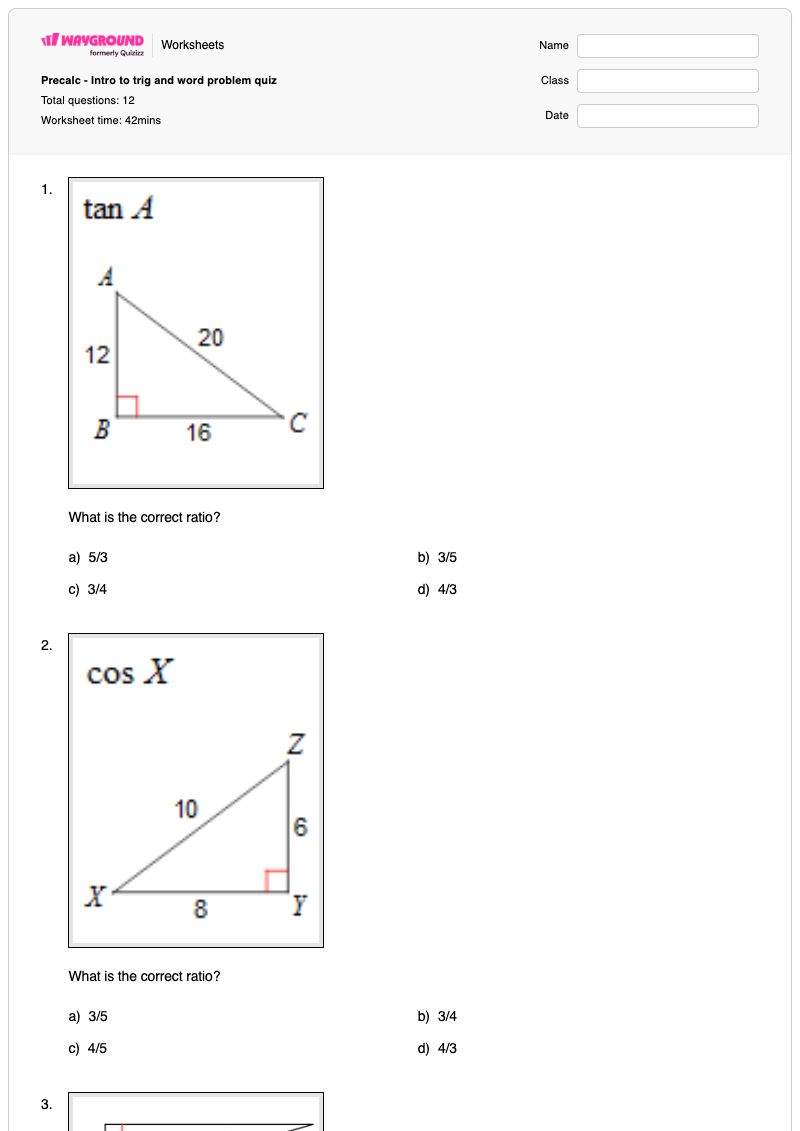 Precalc - Intro to trig and word problem quiz - พิมพ์ได้ ปัญหาเกี่ยวกับอัตราส่วน เวิร์กชีท - Wayground