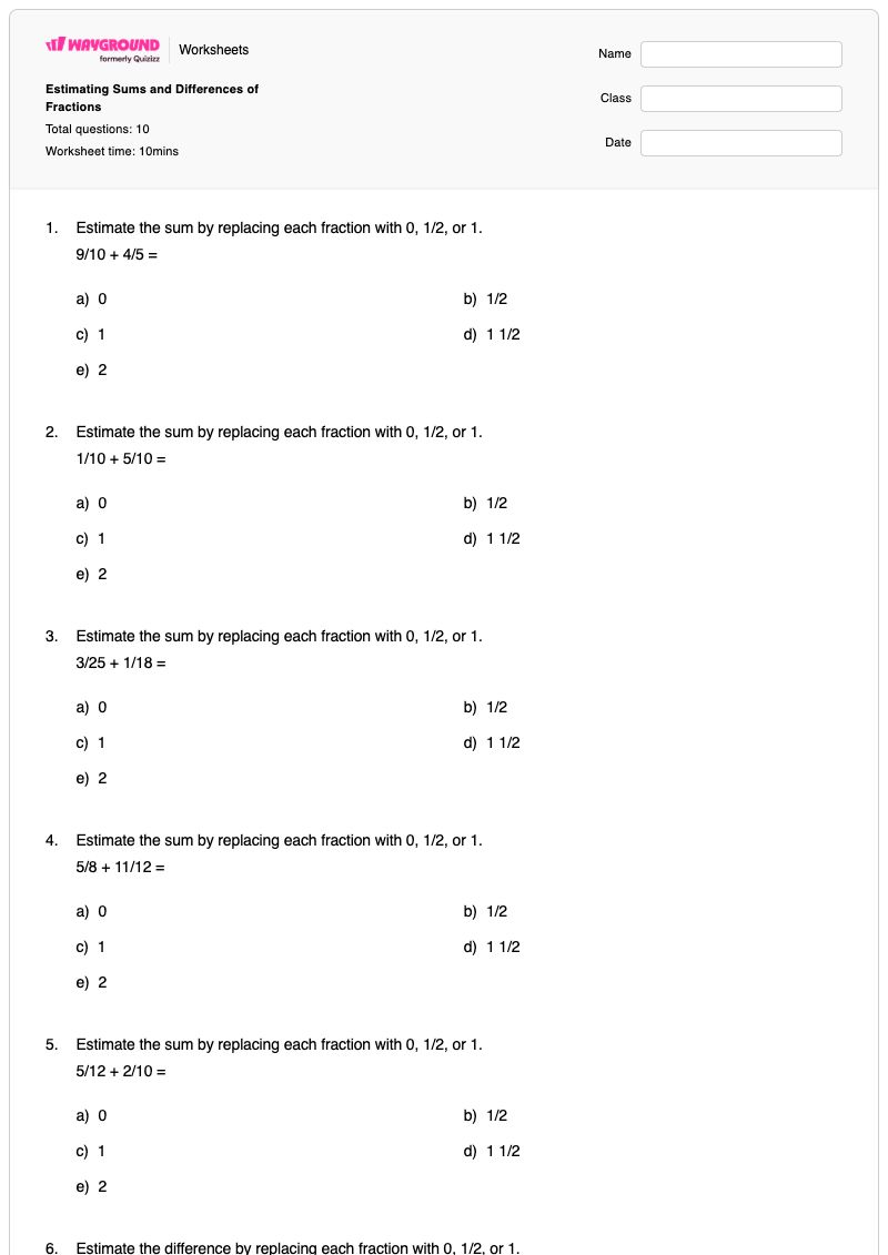 Estimating Sums and Differences of Fractions - พิมพ์ได้ การประมาณความแตกต่าง เวิร์กชีท ระดับ 5 - Wayground