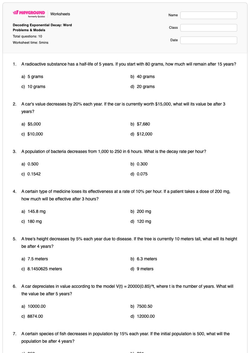 Decoding Exponential Decay: Word Problems & Models - พิมพ์ได้ การสลายตัวแบบเลขชี้กำลัง เวิร์กชีท - Wayground