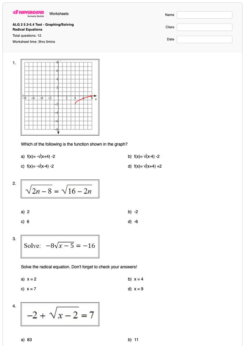 ALG 2 5.3-5.4 Test - Graphing/Solving Radical Equations - พิมพ์ได้ Solving-radical-equations เวิร์กชีท - Wayground