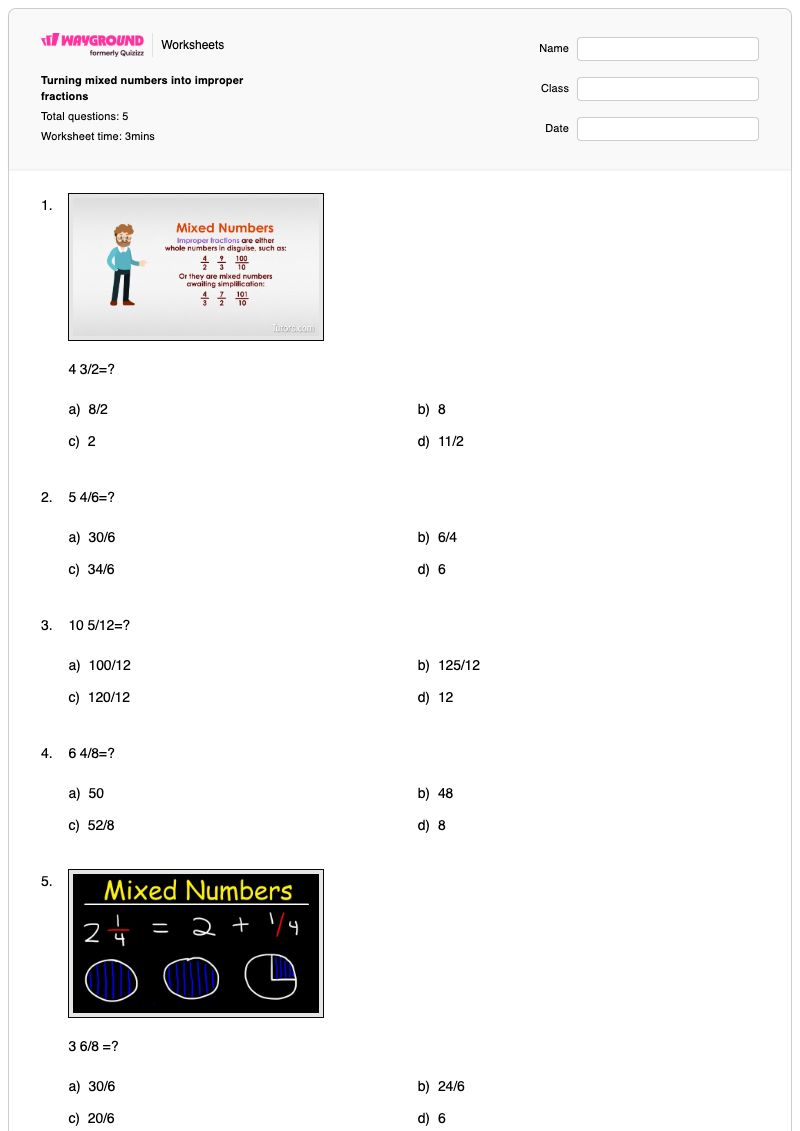 Turning mixed numbers into improper fractions - พิมพ์ได้ จำนวนคละและเศษส่วนเกิน เวิร์กชีท - Wayground