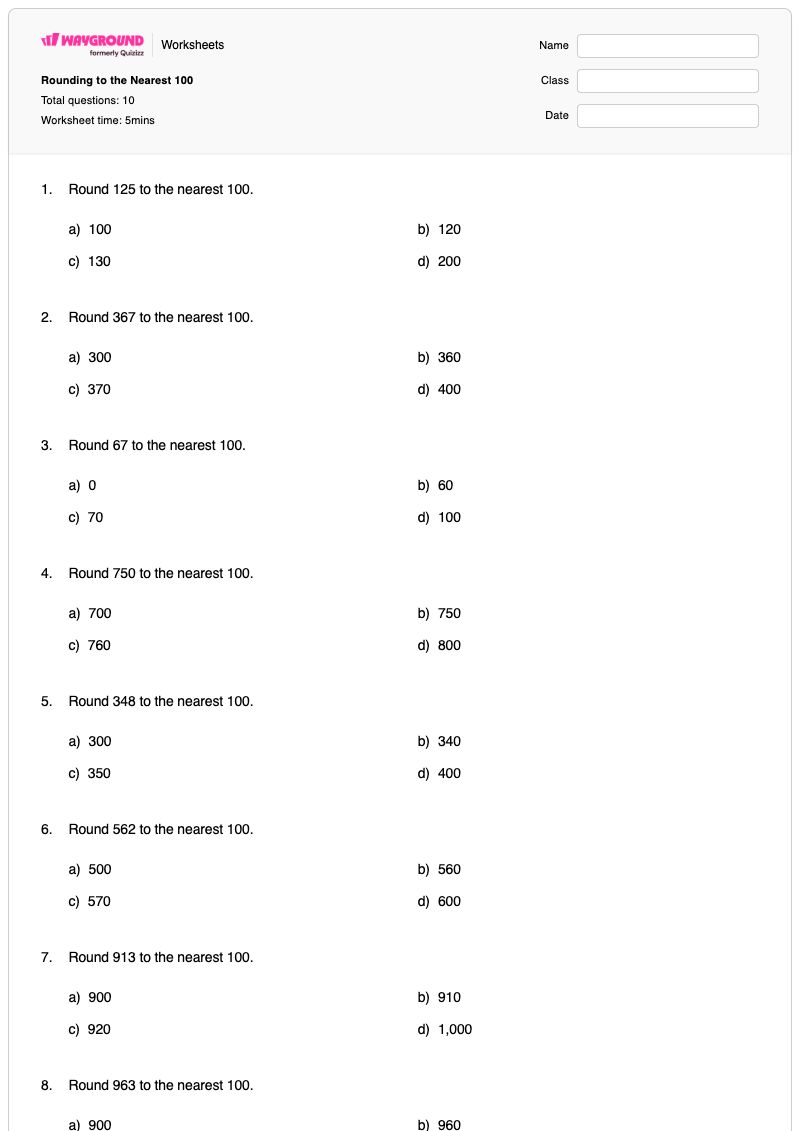 Rounding to the Nearest 100 - Printable Rounding-to-10-and-100 Worksheets - Wayground