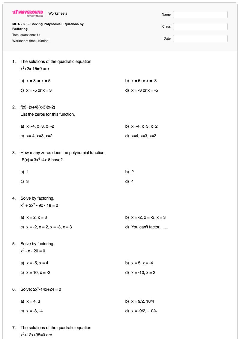 MCA - 6.5 - Solving Polynomial Equations by Factoring - Printable Solving-polynomial-equations Worksheets Grade 12 - Wayground
