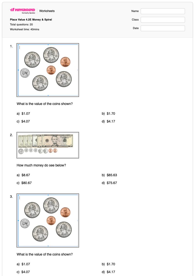 Place Value 4.2E Money & Spiral - Printable Value-of-money Worksheets - Wayground