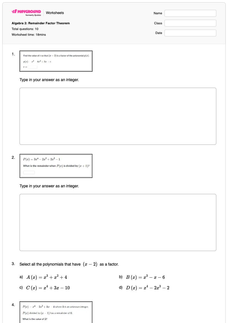 Algebra 2: Remainder Factor Theorem - พิมพ์ได้ ทฤษฎีบทเศษเหลือของอนุกรมสลับ เวิร์กชีท ระดับ 12 - Wayground