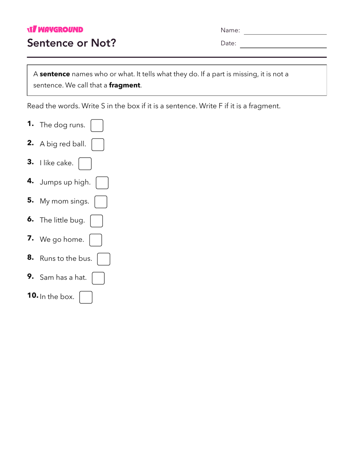 Sentence or Not? - Printable Complete-sentences Worksheets Class 1 - Wayground