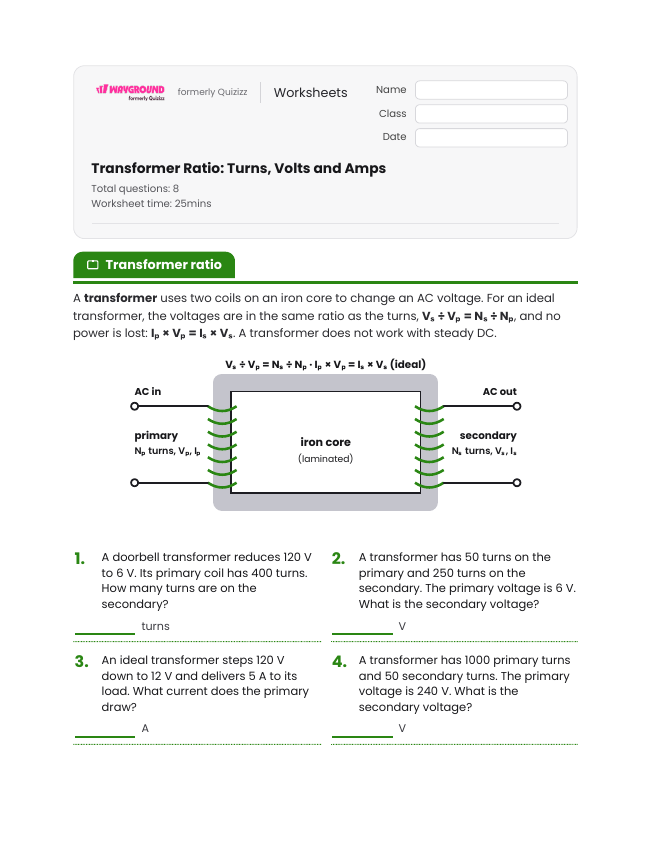 Transformer Ratio: Turns, Volts and Amps - Printable Electricity Worksheets Class 10 - Wayground