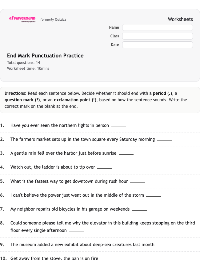 End Mark Punctuation Practice - พิมพ์ได้ ไวยากรณ์ เวิร์กชีท ระดับ 10 - Wayground