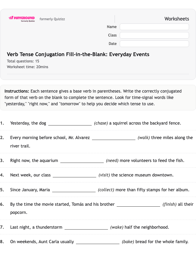 Verb Tense Conjugation Fill-in-the-Blank: Everyday Events - Printable ไวยากรณ์ เวิร์กชีท ระดับ 5 - Wayground