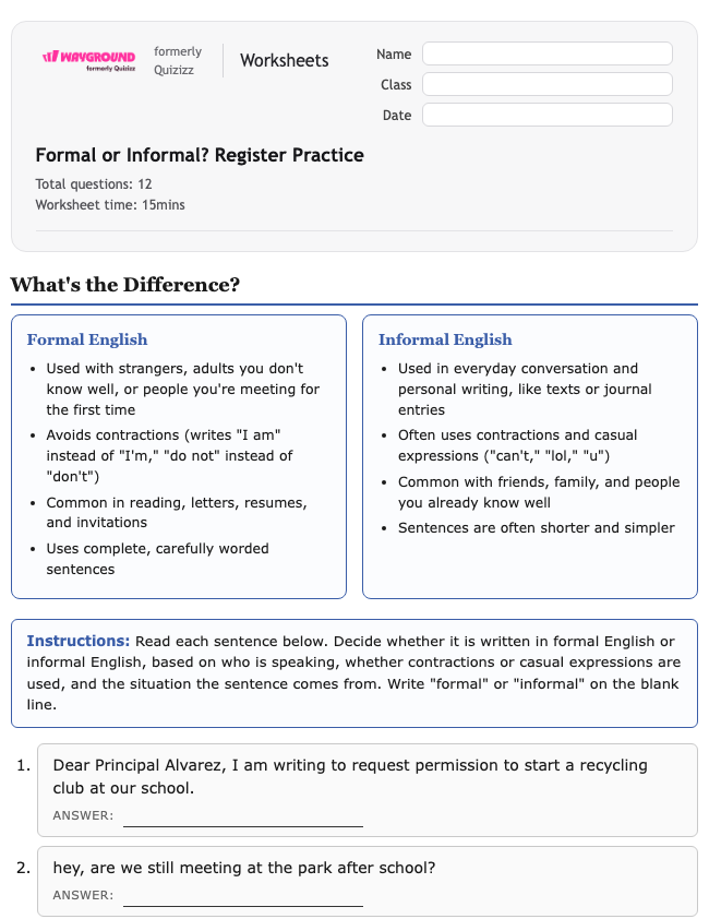 Formal or Informal? Register Practice - Nadający się do druku Gramatyka Karty-pracy Klasa 6 - Quizizz