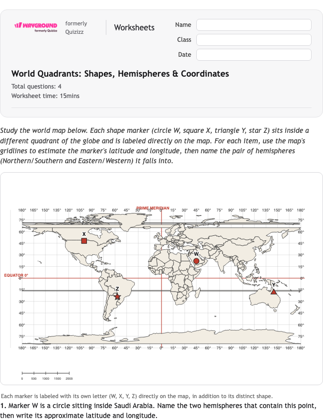 World Quadrants: Shapes, Hemispheres & Coordinates - Có thể in Vĩ-độ-và-kinh-độ Phiếu-bài-tập Lớp 4 - Quizizz