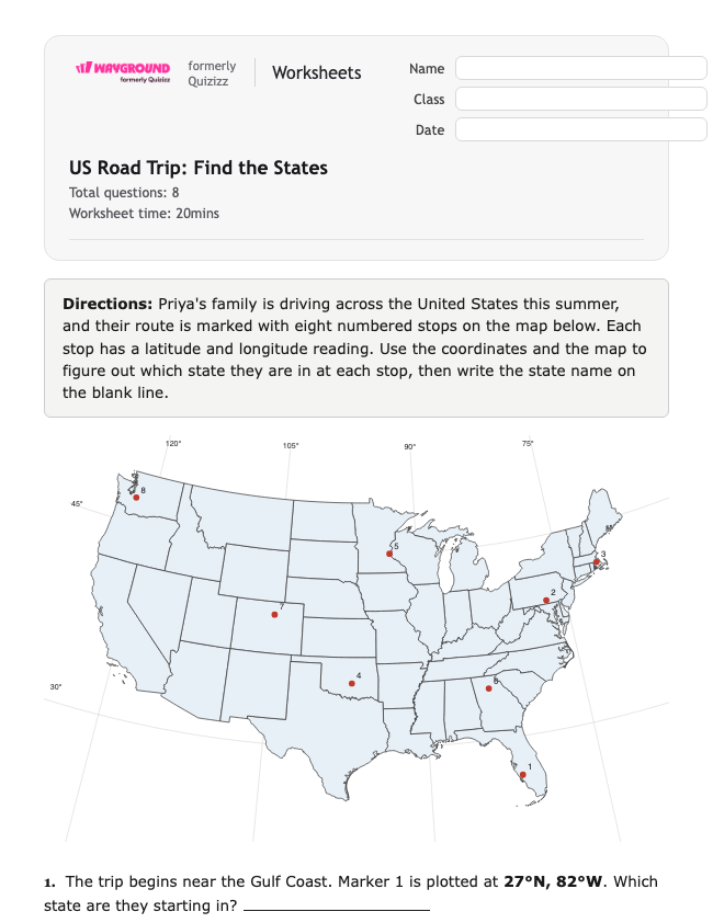 US Road Trip: Find the States - Có thể in Vĩ-độ-và-kinh-độ Phiếu-bài-tập Lớp 6 - Quizizz