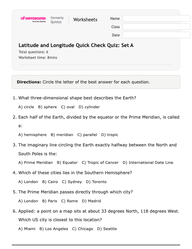 Latitude and Longitude Quick Check Quiz: Set A - Có thể in Vĩ-độ-và-kinh-độ Phiếu-bài-tập Lớp 7 - Quizizz