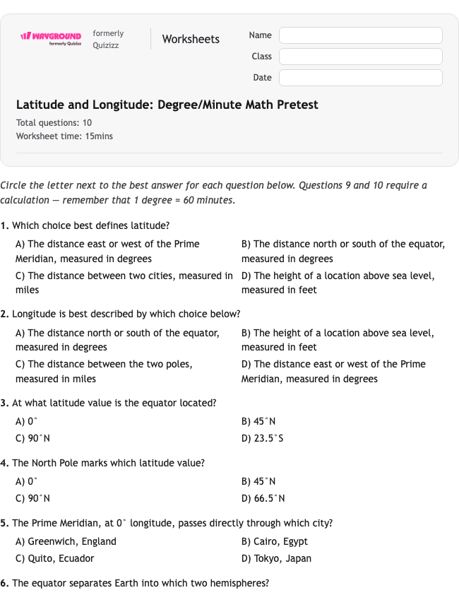 Latitude and Longitude: Degree/Minute Math Pretest - Có thể in Vĩ-độ-và-kinh-độ Phiếu-bài-tập Lớp 8 - Quizizz