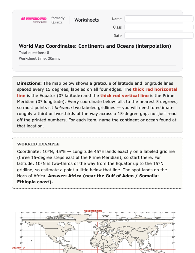 World Map Coordinates: Continents and Oceans (Interpolation) - Có thể in Vĩ-độ-và-kinh-độ Phiếu-bài-tập Lớp 8 - Quizizz