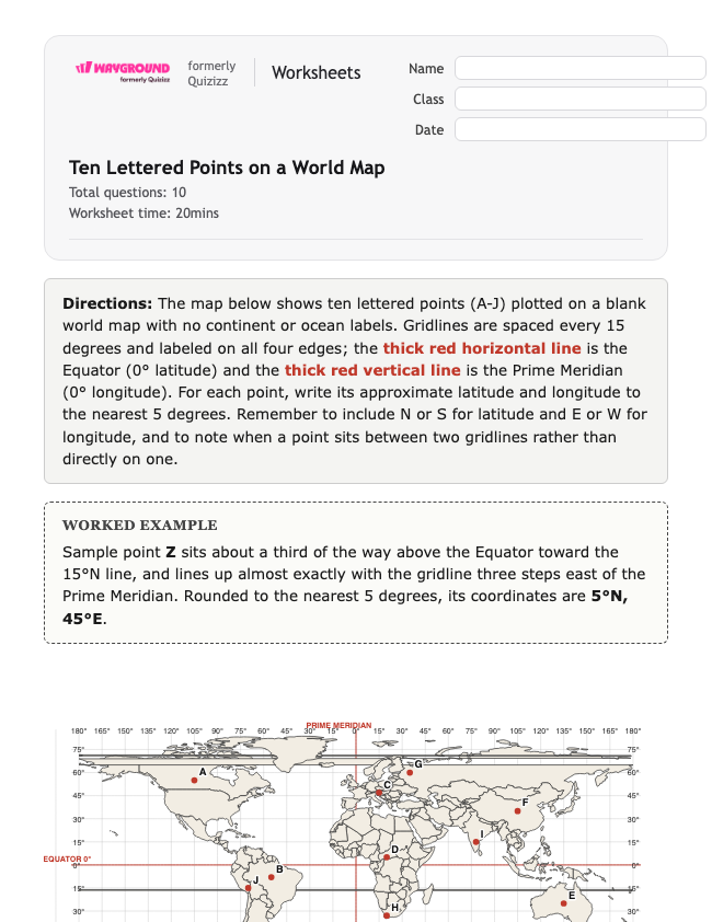Ten Lettered Points on a World Map - Có thể in Vĩ-độ-và-kinh-độ Phiếu-bài-tập Lớp 8 - Quizizz