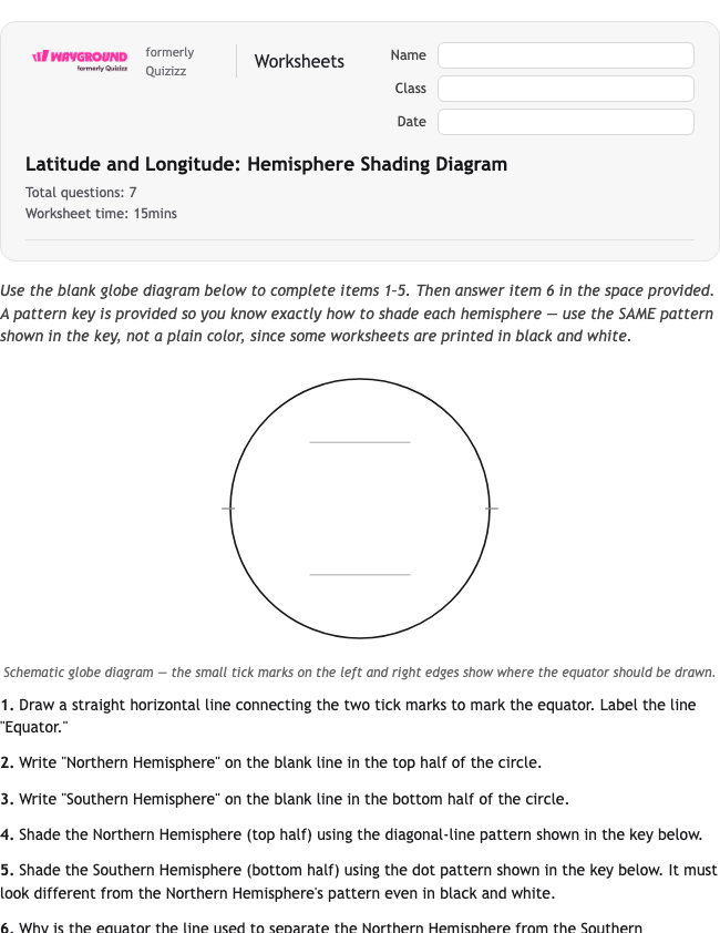 Latitude and Longitude: Hemisphere Shading Diagram - Có thể in Vĩ-độ-và-kinh-độ Phiếu-bài-tập Lớp 8 - Quizizz