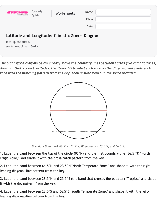 Latitude and Longitude: Climatic Zones Diagram - Có thể in Vĩ-độ-và-kinh-độ Phiếu-bài-tập Lớp 8 - Quizizz