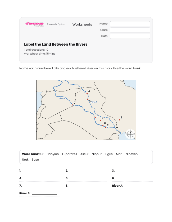 Label the Land Between the Rivers - Printable Mesopotamian-empires Worksheets Class 6 - Wayground