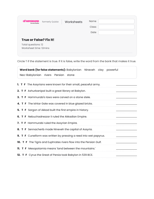 True or False? Fix It! - Printable Mesopotamian-empires Worksheets Class 6 - Wayground