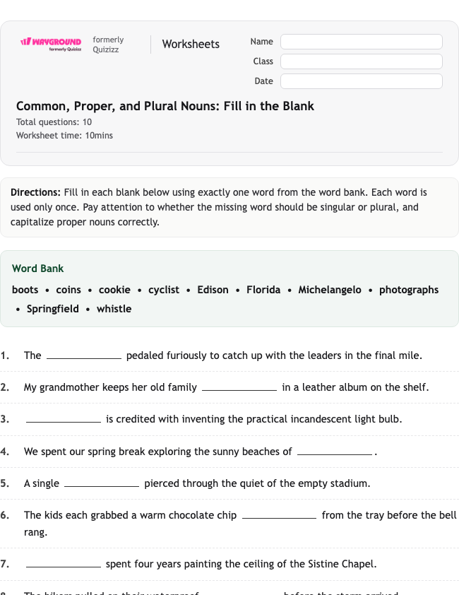 Common, Proper, and Plural Nouns: Fill in the Blank - Printable Nouns Worksheets Class 6 - Wayground