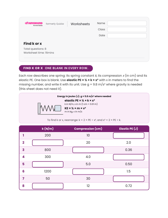 Find k or x - Printable Potential-and-kinetic-energy Worksheets Year 10 - Wayground