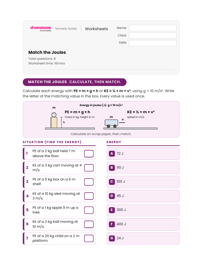 Match the Joules - พิมพ์ได้ Potential-and-kinetic-energy เวิร์กชีท ระดับ 8 - Wayground