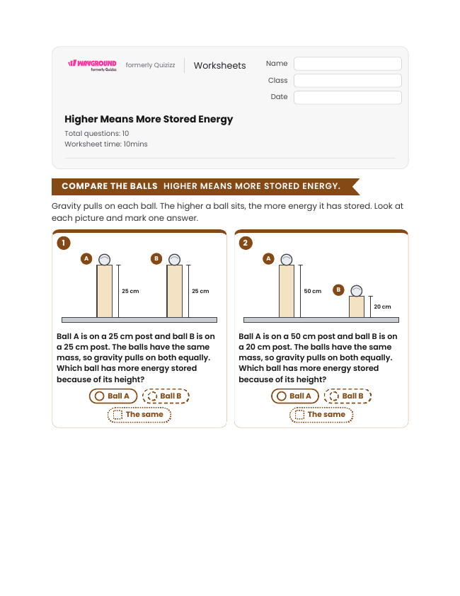 Higher Means More Stored Energy - Imprimível Energia-potencial-e-cinética Fichas-de-trabalho - Wayground