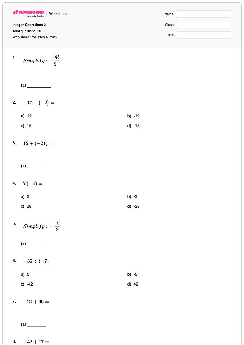 Integer Operations 2 - พิมพ์ได้ การดำเนินการจำนวนเต็ม เวิร์กชีท ระดับ 7 - Wayground